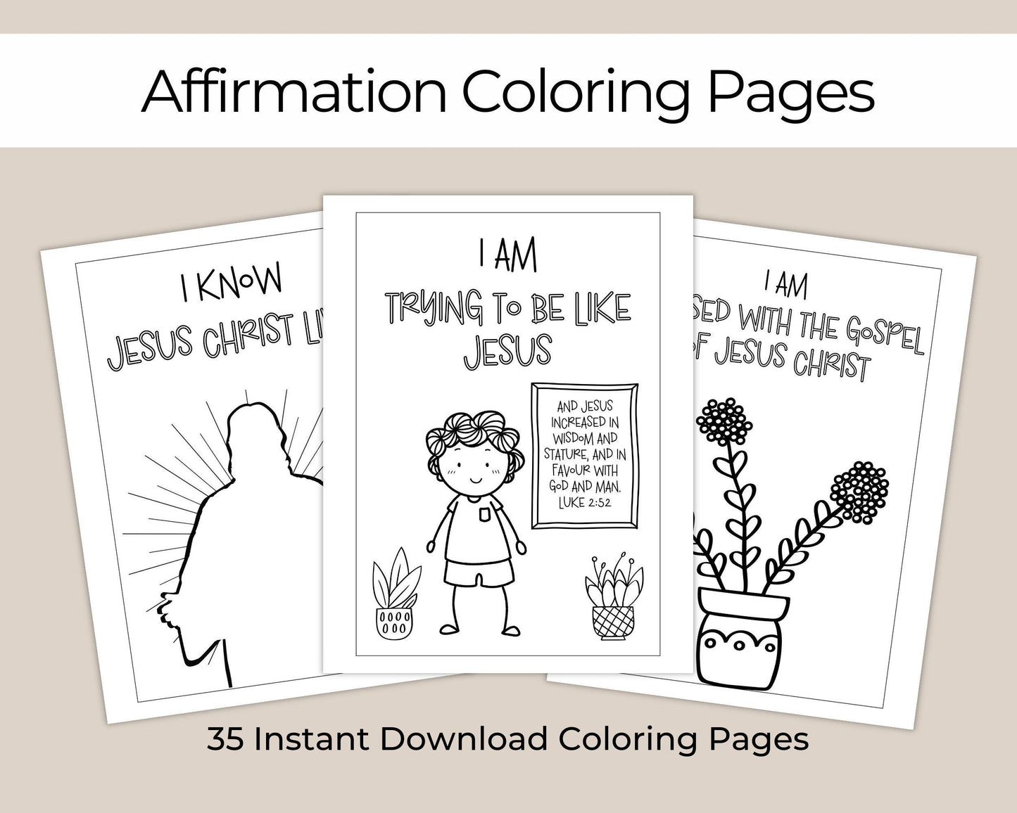 LDS Primary Affirmations Coloring Book - 35 Pages "I Am a Child of God"