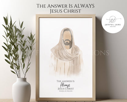 "The Answer is Always Jesus Christ" Wall Art - Printable