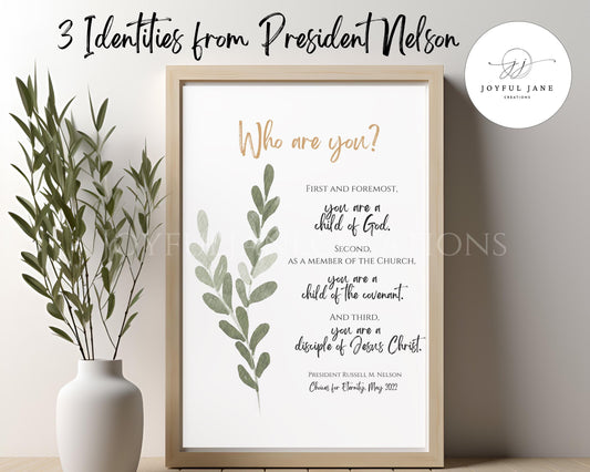 President Russell M. Nelson Quote - "Choices for Eternity" 3 Identities Printable - Digital Download