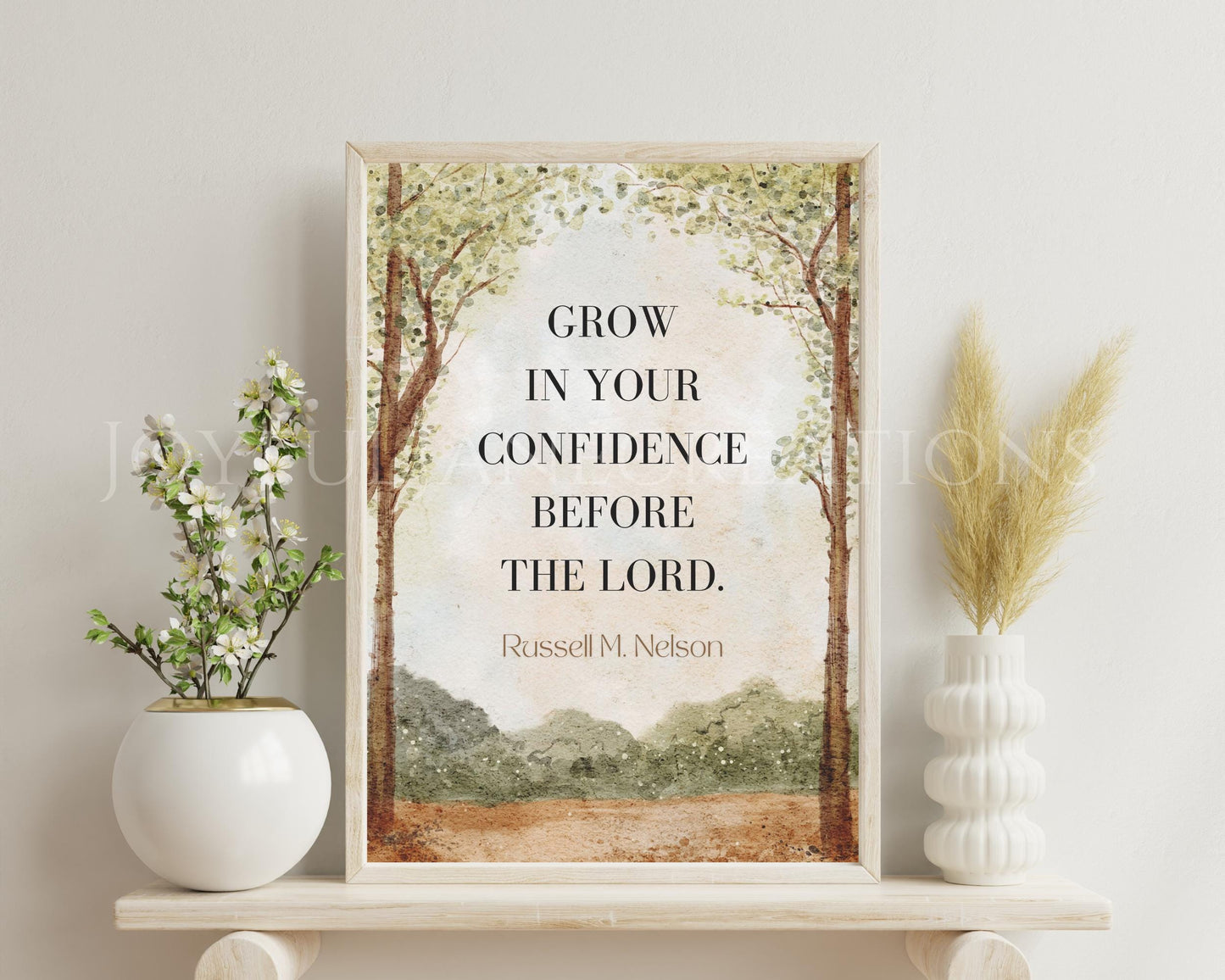 "Grow in Your Confidence" - Russell M. Nelson Quote LDS Printable